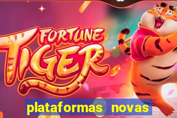 plataformas novas da bet